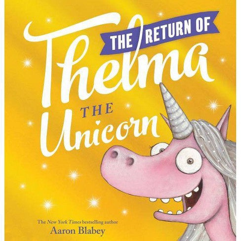 The Return of Thelma the Unicorn