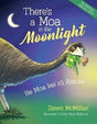 There's a Moa in the Moonlight: He Moa kei ro Atarau (Hardback, Bilingual)