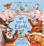 We Are All Equal