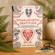 Whakawhetai Gratitude