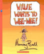 Willie Wants to Wee Wee