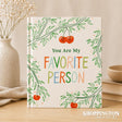 You Are My Favorite Person