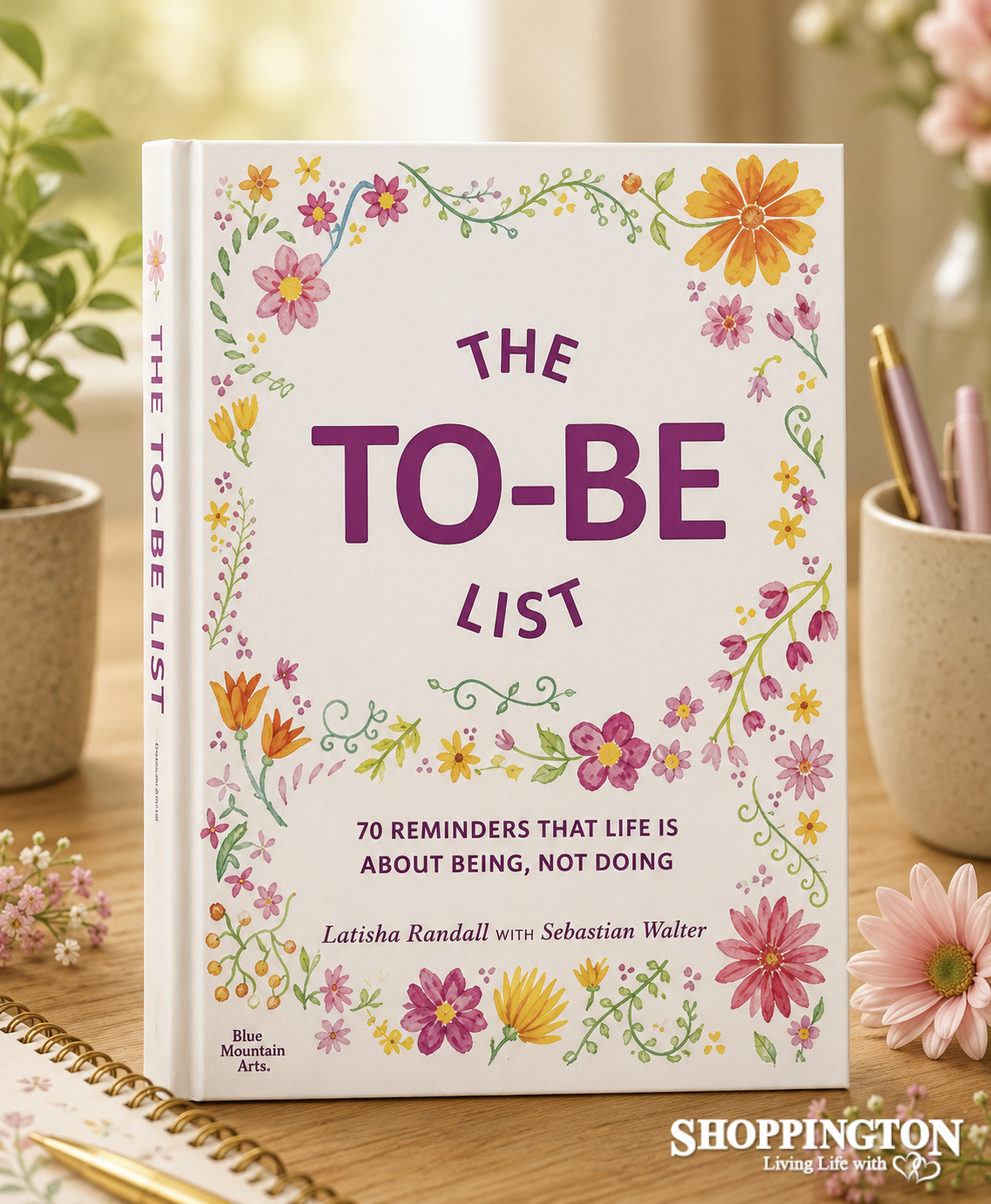 The To-Be List - Reminders that life is about being, not doing
