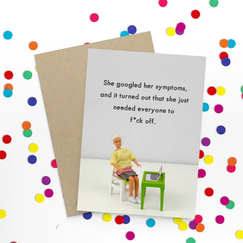 Gift Card - She Googled Her Symptons........