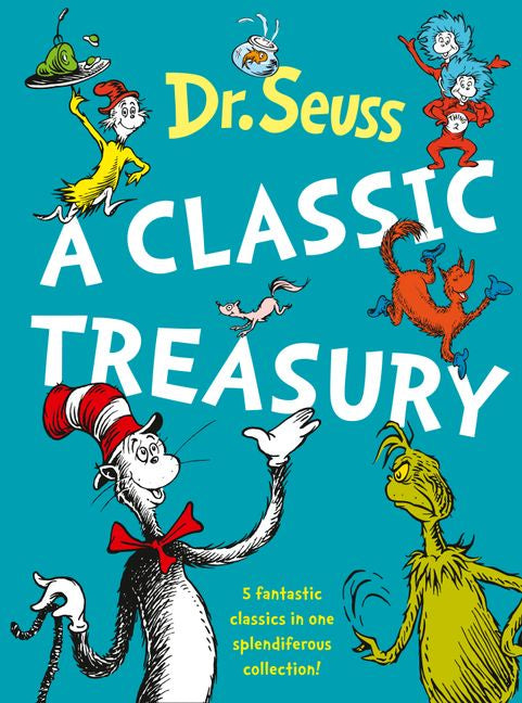 Dr Seuss A Classic Treasury